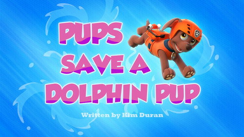 PAW Patrol - S2E5: Pups Save a Dolphin Pup