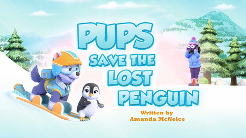 PAW Patrol - S11E21: Pups Save the Lost Penguin