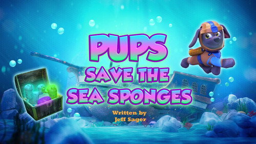 PAW Patrol - S11E46: Pups Save the Sea Sponges