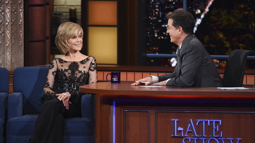 The Late Show with Stephen Colbert - S1E48: Jane Fonda, Andrew Lloyd Webber