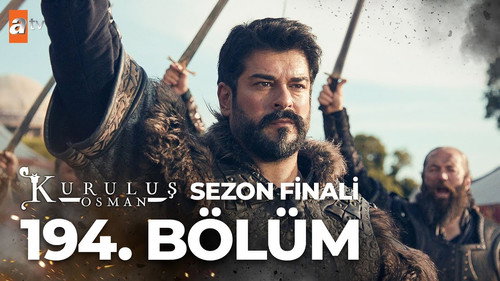 Kuruluş Osman - S6E30: Episode 194 | Season Finale