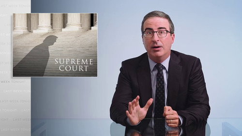 Last Week Tonight with John Oliver - S7E24: Supreme Court