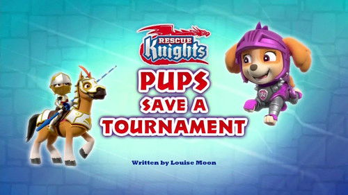PAW Patrol - S8E33: Rescue Knights: Pups Save a Tournament