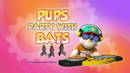 PAW Patrol - S4E39: Pups Party with Bats