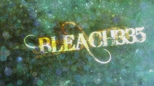 Bleach - S1E335: Hiding in the Dangai? Another Ichigo?!