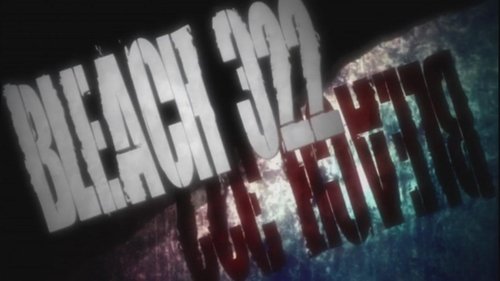 Bleach - S1E322: Clash! Rukia vs. Rukia!