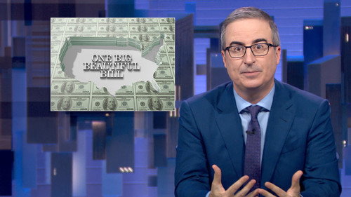 Last Week Tonight with John Oliver - S12E17: June 29, 2025: Trump's Big Beautiful Bill
