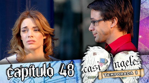 Casi Ángeles - S1E48: Episode 48