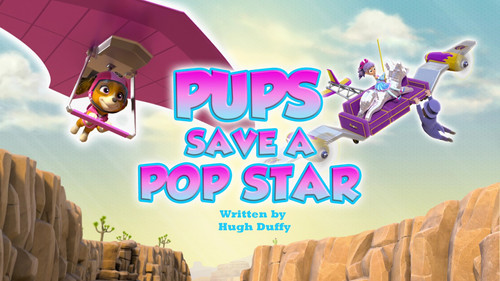 PAW Patrol - S11E41: Pups Save a Pop Star