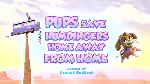 PAW Patrol - S11E14: Pups Save Humdinger's Home Away from Home