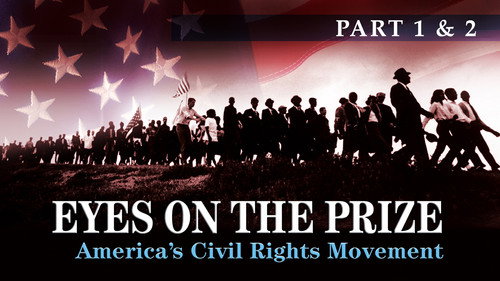 American Experience - S19E1: Eyes on the Prize (1 & 2): Awakenings 1954-1956 / Fighting Back 1957-1962