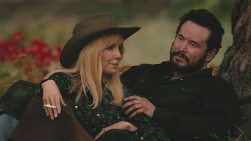 Yellowstone - S5E6: Cigarettes, Whiskey, a Meadow and You