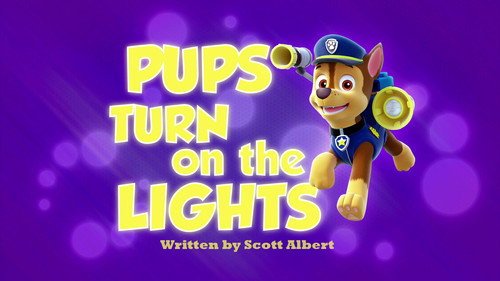 PAW Patrol - S1E25: Pups Turn On the Lights