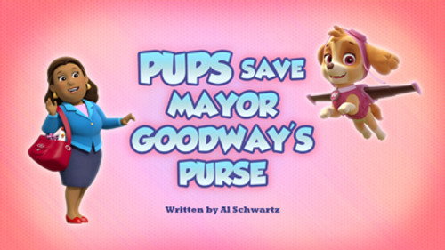 PAW Patrol - S6E10: Pups Save Mayor Goodway's Purse