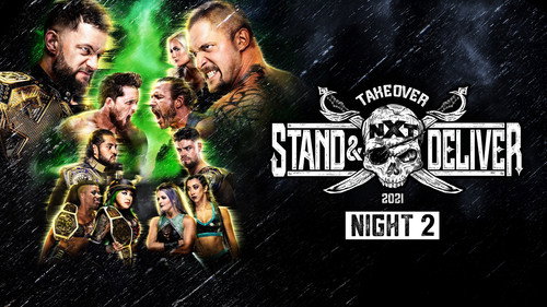 WWE NXT - S15E16: April 8, 2021 - NXT TakeOver: Stand & Deliver - Night 2