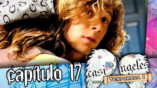 Casi Ángeles - S1E17: Episode 17