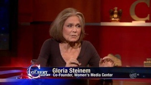 The Colbert Report - S6E81: Gloria Steinem