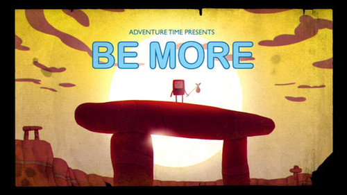Adventure Time - S5E28: Be More
