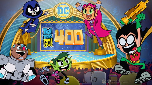 Teen Titans Go! - S8E36: Four Hundred