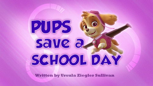PAW Patrol - S1E24: Pups Save a School Day