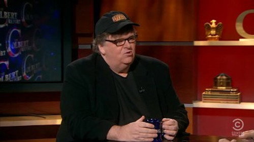 The Colbert Report - S7E41: Michael Moore