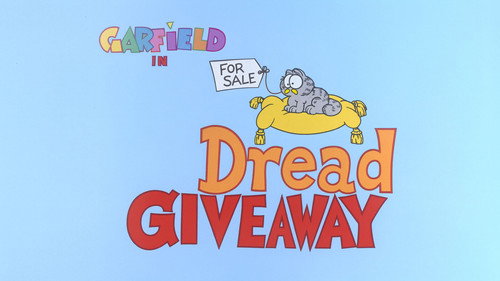 Garfield and Friends - S6E3: Dread Giveaway