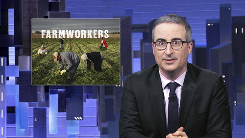 Last Week Tonight with John Oliver - S10E8: April 16, 2023: Farmworkers