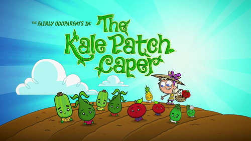 The Fairly OddParents - S10E37: The Kale Patch Caper
