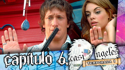 Casi Ángeles - S1E6: Episode 6