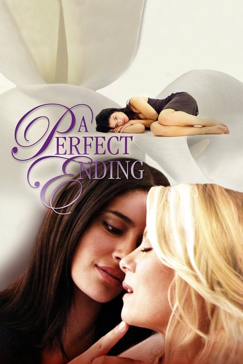 A Perfect Ending 2012