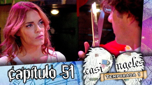 Casi Ángeles - S1E51: Episode 51