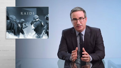 Last Week Tonight with John Oliver - S8E3: Episode 212: Raids