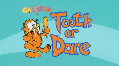 Garfield and Friends - S5E9: Tooth or Dare