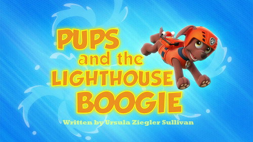 PAW Patrol - S1E40: Pups and the Lighthouse Boogie