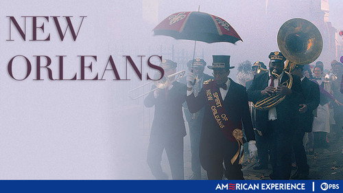 American Experience - S19E9: New Orleans (1 & 2)
