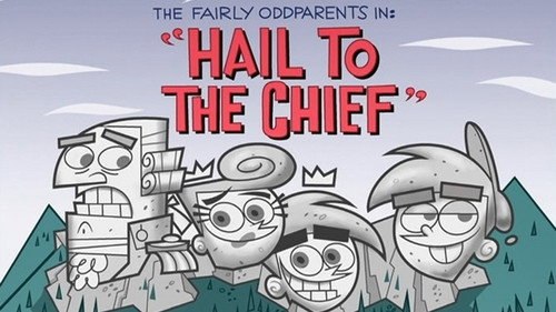 The Fairly OddParents - S2E19: Hail to the Chief