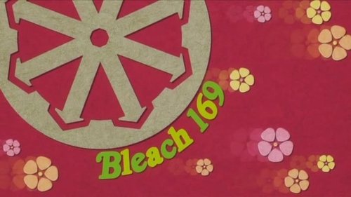 Bleach - S1E169: New Development, the Dangerous Transfer Student Appears!