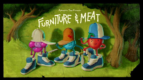 Adventure Time - S6E8: Furniture & Meat