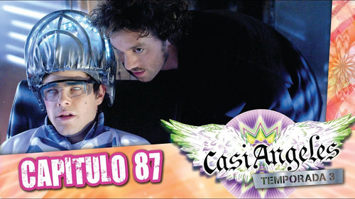 Casi Ángeles - S3E87: Episode 87: THE HERO'S SACRIFICE