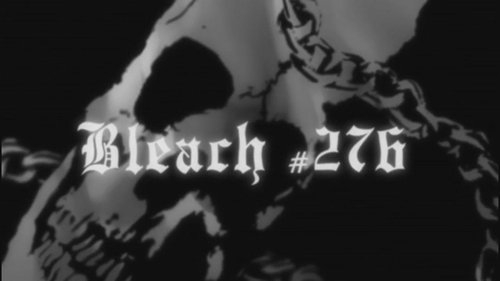 Bleach - S1E276: One Hit Kill, Suì-Fēng, Bankai!