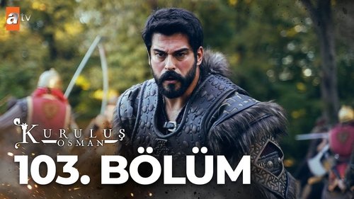 Kuruluş Osman - S4E5: Episode 103