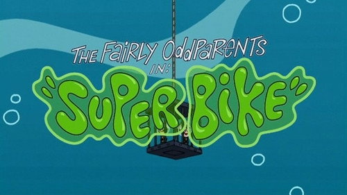 The Fairly OddParents - S2E9: Super Bike