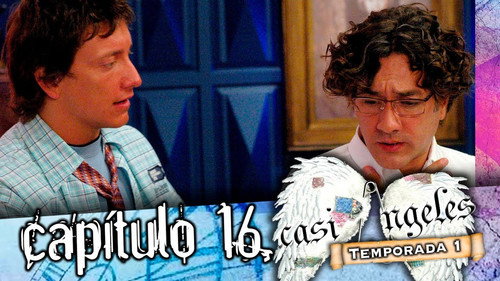 Casi Ángeles - S1E16: Episode 16
