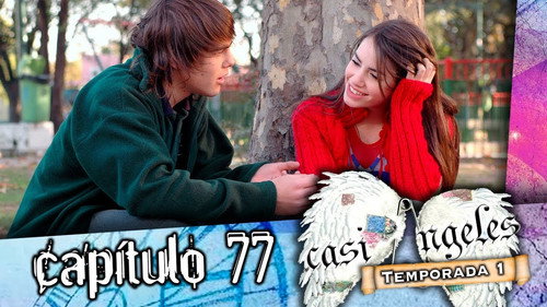 Casi Ángeles - S1E77: Episode 77