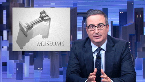 Last Week Tonight with John Oliver - S9E24: October 2, 2022: Museums