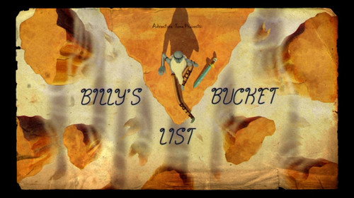 Adventure Time - S5E52: Billy's Bucket List