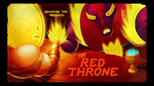 Adventure Time - S5E47: The Red Throne
