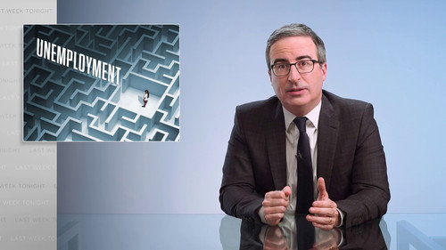 Last Week Tonight with John Oliver - S8E4: Episode 213: Unemployment