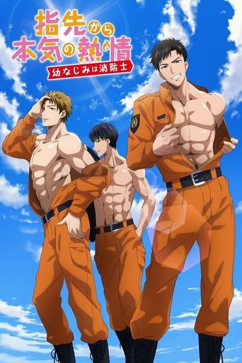 Fire in His Fingertips My Childhood Friend Is a Fireman