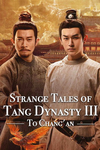 Strange Tales of Tang Dynasty To Chang'an